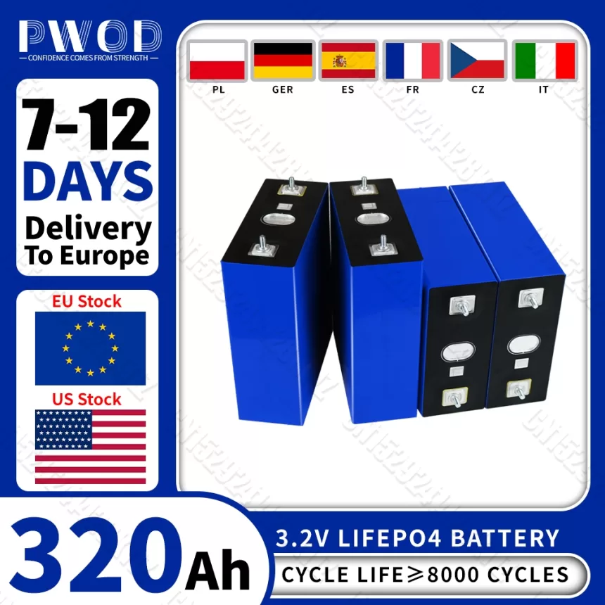 Grade A 3.2V 320AH Lifepo4 Battery Rechargeable Lithium Iron Phosphate DIY 12V 24V 48V for Camping Boats Golf Cart RV Forklift