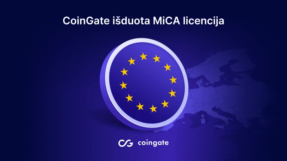 „CoinGate“ gavo MiCA licenciją: durys atviros visai ES, bet prasideda ir naujas atsakomybės etapas