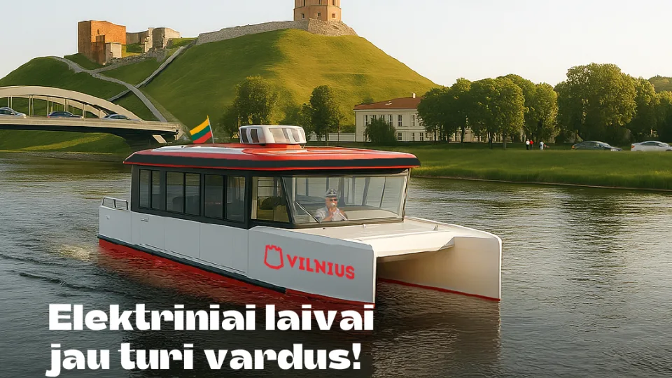 Paskelbta, kaip vadinsis nauji elektriniai laivai Vilniuje: vardus išrinko gyventojai, vienas jų nsutebins