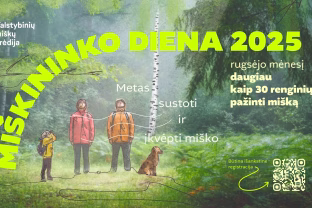 Miškininkai švenčia savo profesinę šventę, daugiau nei 30 nemokamų renginių gamtos mylėtojams